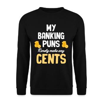 Meine Bank-wortspiele Machen Selten Einen Cent - Unisex Pullover - Schwarz - Vorne - Alina (178cm) & Michal (187cm)