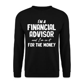 Je suis conseiller financier et je suis ici pour la - Sweat-shirt Unisexe - noir - Devant - Alina (178cm) & Michal (187cm)