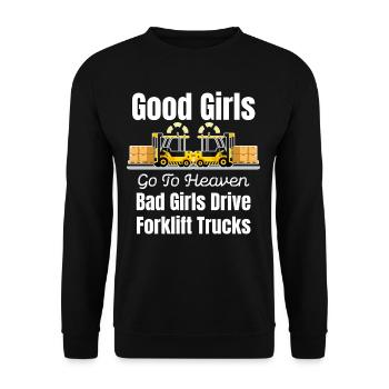 Good Girls Are Going To Heaven, Bad Girls - Unisex Sweatshirt - black - Front - Alina (178cm) & Michal (187cm)