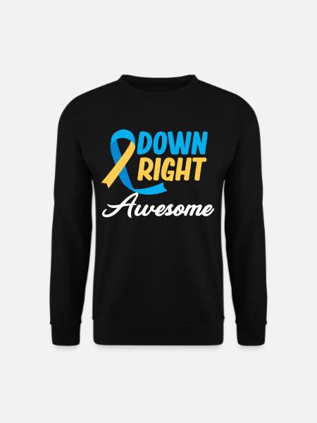 Down Right Awesome Down-syndrom Autismus - Unisex Pullover - Schwarz
