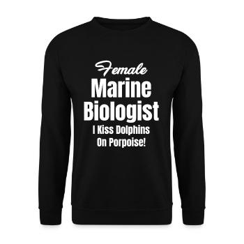 Meeresbiologin: Ich Küsse Einen Delfin Auf Einem - Unisex Pullover - Schwarz - Vorne - Alina (178cm) & Michal (187cm)