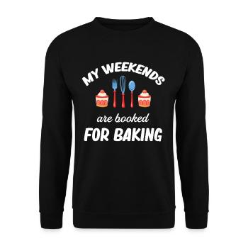 My weekends are dedicated to baking - Unisex Sweatshirt - black - Front - Alina (178cm) & Michal (187cm)