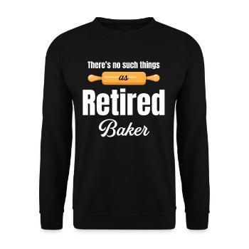 There is no retired baker who - Unisex Sweatshirt - black - Front - Alina (178cm) & Michal (187cm)