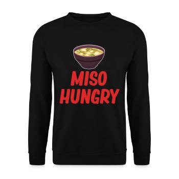 Miso Hungry Miso Puns Asian Chinese - Unisex Sweatshirt - black - Front - Alina (178cm) & Michal (187cm)