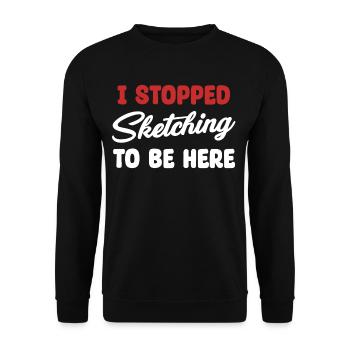 Ich Habe Aufgehört Zu Zeichnen, Um Zu Skizzieren. - Unisex Pullover - Schwarz - Vorne - Alina (178cm) & Michal (187cm)