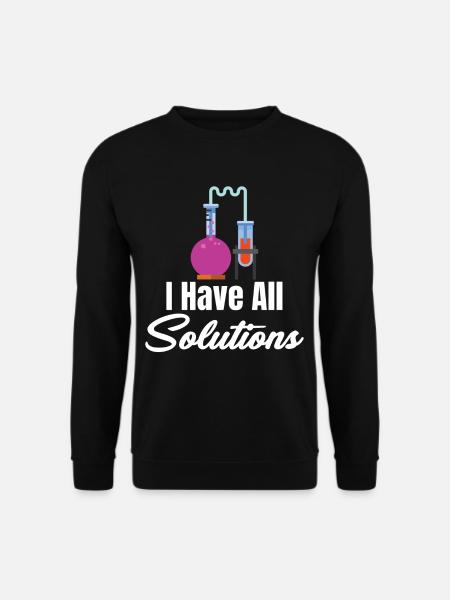 Ich Habe Alle Lösung Chemie Wissenschaft - Unisex Pullover - Schwarz
