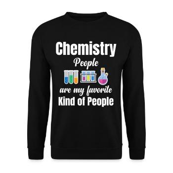Chemistry people are my favorite kind of - Unisex Sweatshirt - black - Front - Alina (178cm) & Michal (187cm)