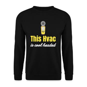 This HVAC technician is a technician with - Unisex Sweatshirt - black - Front - Alina (178cm) & Michal (187cm)