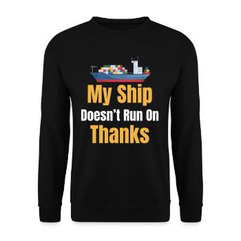 My ship is not running any further, thank you. Captain - Unisex Sweatshirt - black - Front - Alina (178cm) & Michal (187cm)