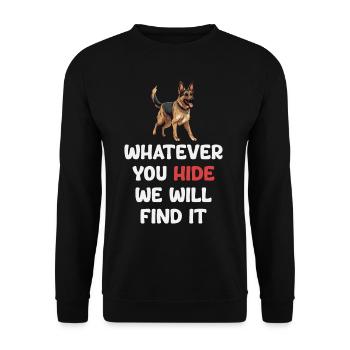Was Auch Immer Sie Verstecken, Wir Werden Es - Unisex Pullover - Schwarz - Vorne - Alina (178cm) & Michal (187cm)