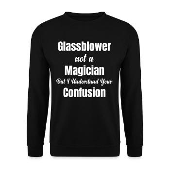 Glassblower is not a magician, but I understand - Unisex Sweatshirt - black - Front - Alina (178cm) & Michal (187cm)
