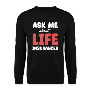 Demandez-moi sur l’assurance-vie drôle - Sweat-shirt Unisexe - noir - Devant - Alina (178cm) & Michal (187cm)