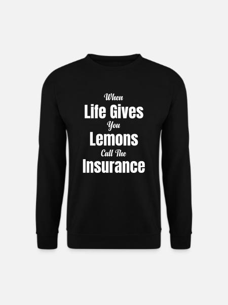Wenn Das Leben Ihnen Zitronen Schenkt, Rufen Sie - Unisex Pullover - Schwarz