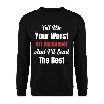 Tell me your worst dispatchers and - Unisex Sweatshirt - black - Front - Alina (178cm) & Michal (187cm)
