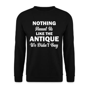 Nichts Verfolgt Uns So Sehr Wie Die Antiquitäten, - Unisex Pullover - Schwarz - Vorne - Alina (178cm) & Michal (187cm)