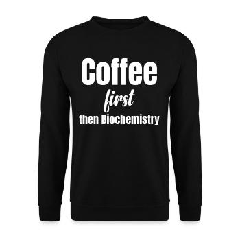 D’abord le café, puis le biochimiste, - Sweat-shirt Unisexe - noir - Devant - Alina (178cm) & Michal (187cm)