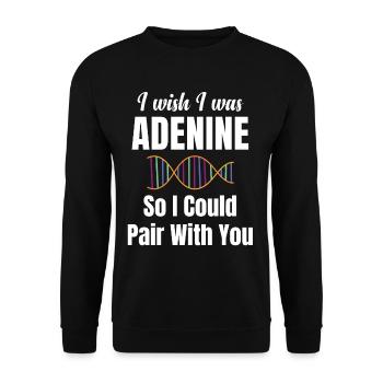 J’aimerais être Adénine, pour pouvoir vivre avec toi - Sweat-shirt Unisexe - noir - Devant - Alina (178cm) & Michal (187cm)
