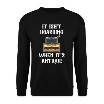 It is not hoarding if it is a - Unisex Sweatshirt - black - Front - Alina (178cm) & Michal (187cm)