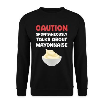 Prudence parle spontanément de mayonnaise sucrée - Sweat-shirt Unisexe - noir - Devant - Alina (178cm) & Michal (187cm)