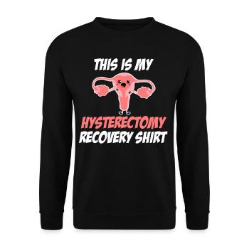 Voici mon t-shirt de récupération d’hystérectomie - Sweat-shirt Unisexe - noir - Devant - Alina (178cm) & Michal (187cm)