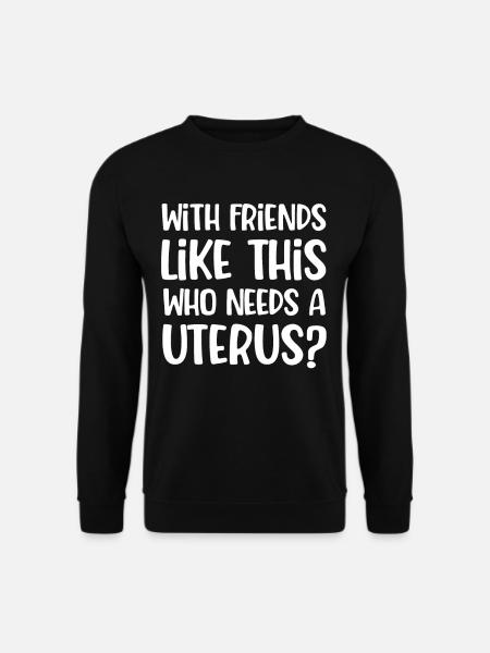 Who needs a - Unisex Sweatshirt - black