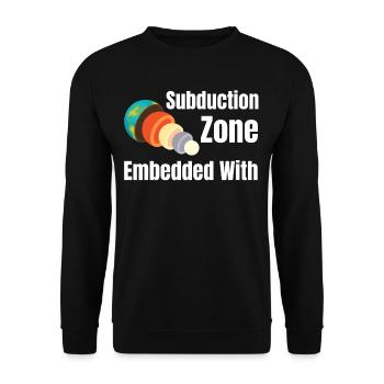 Subduktionszone Eingebettet In Funny Seismologist - Unisex Pullover - Schwarz - Vorne - Alina (178cm) & Michal (187cm)