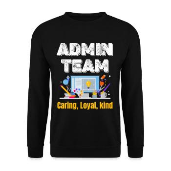 admin team Caring Loyal Friendly Funny - Unisex Sweatshirt - black - Front - Alina (178cm) & Michal (187cm)