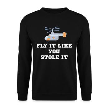 Fliegen Sie, Als Hätten Sie Es Gestohlen. - Unisex Pullover - Schwarz - Vorne - Alina (178cm) & Michal (187cm)