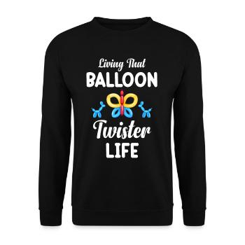 Living That Balloon Twister Life Birthday - Unisex Sweatshirt - black - Front - Alina (178cm) & Michal (187cm)