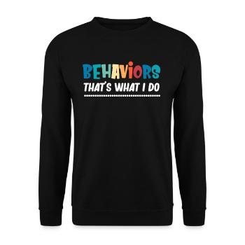 T Shirt for Beware Behaviors I Do, - Unisex Sweatshirt - black - Front - Alina (178cm) & Michal (187cm)