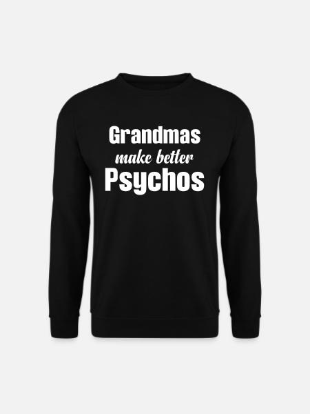 Omas Verbessern Das Gedächtnis Von Psychos, - Unisex Pullover - Schwarz