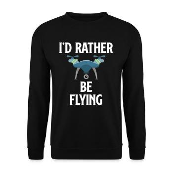 I'd Rather Be Flying Funny Drone Flying - Unisex Sweatshirt - black - Front - Alina (178cm) & Michal (187cm)