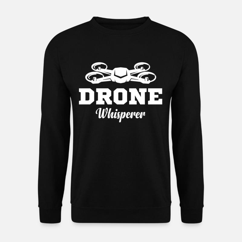 Drone Whisperer Flyer Drôle - Sweat-shirt Unisexe - noir