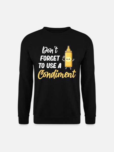 N’oubliez pas d’utiliser un - Sweat-shirt Unisexe - noir