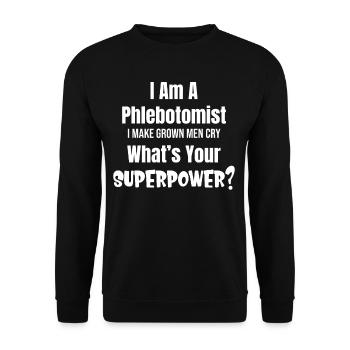 I'm a phlebotomist. I bring adults - Unisex Sweatshirt - black - Front - Alina (178cm) & Michal (187cm)