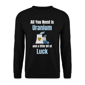 Alles, Was Sie Brauchen, Ist Uran Und Ein - Unisex Pullover - Schwarz - Vorne - Alina (178cm) & Michal (187cm)