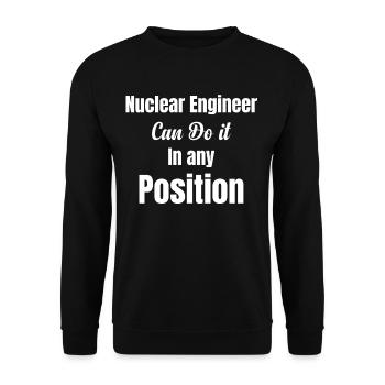 Nuklearingenieur Kann Es In Jeder Position Tun. - Unisex Pullover - Schwarz - Vorne - Alina (178cm) & Michal (187cm)