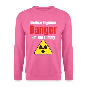 Nuclear Engineer Danger Hot & Yummy Engineer - Unisex Pullover - Pink - Vorne