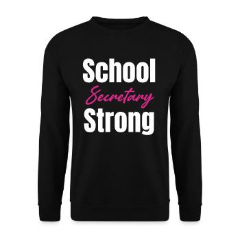 School Secretary Strong Deputy - Unisex Sweatshirt - black - Front - Alina (178cm) & Michal (187cm)