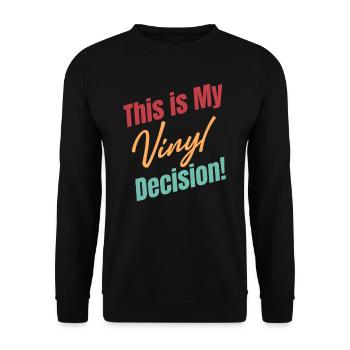Das Ist Meine Vinyl-entscheidung! Collector - Unisex Pullover - Schwarz - Vorne - Alina (178cm) & Michal (187cm)
