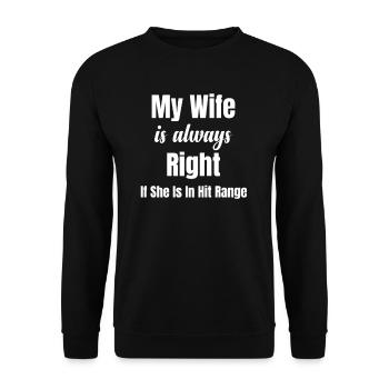 My wife is always right when she is in - Unisex Sweatshirt - black - Front - Alina (178cm) & Michal (187cm)