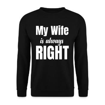 My wife is always right. Funny couple, - Unisex Sweatshirt - black - Front - Alina (178cm) & Michal (187cm)