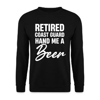 Retired Coast Guard, give me one with beer - Unisex Sweatshirt - black - Front - Alina (178cm) & Michal (187cm)