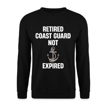 Retired Coast Guard, not yet in the - Unisex Sweatshirt - black - Front - Alina (178cm) & Michal (187cm)
