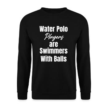 Wasserballspieler Sind Schwimmer Mit Bällen. - Unisex Pullover - Schwarz - Vorne - Alina (178cm) & Michal (187cm)