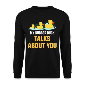 Meine Gummi-ente Spricht Über Euch, Kinder, - Unisex Pullover - Schwarz - Vorne - Alina (178cm) & Michal (187cm)