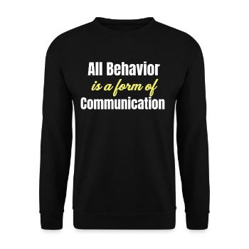 Tout comportement est une forme de communication - Sweat-shirt Unisexe - noir - Devant - Alina (178cm) & Michal (187cm)