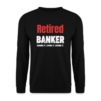 Der Pensionierte Banker Hat Es Verdient. Es - Unisex Pullover - Schwarz - Vorne - Alina (178cm) & Michal (187cm)