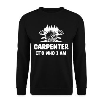 Carpenter, that's me, - Unisex Sweatshirt - black - Front - Alina (178cm) & Michal (187cm)