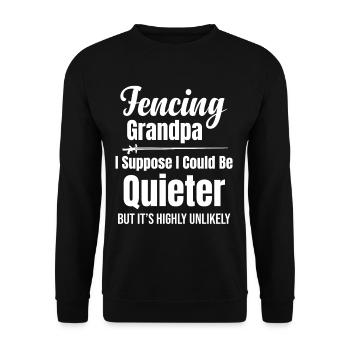 Fencing Grandpa I suppose I could be calmer - Unisex Sweatshirt - black - Front - Alina (178cm) & Michal (187cm)